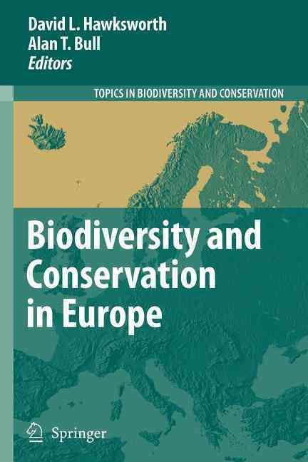 Biodiversity and Conservation in Europe 9789048177431 (Paperback)