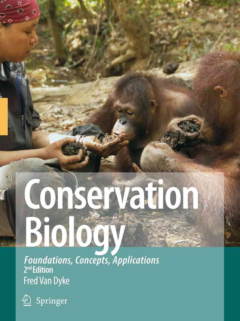 Conservation Biology: Foundations, Concepts, Applications (Paperback)