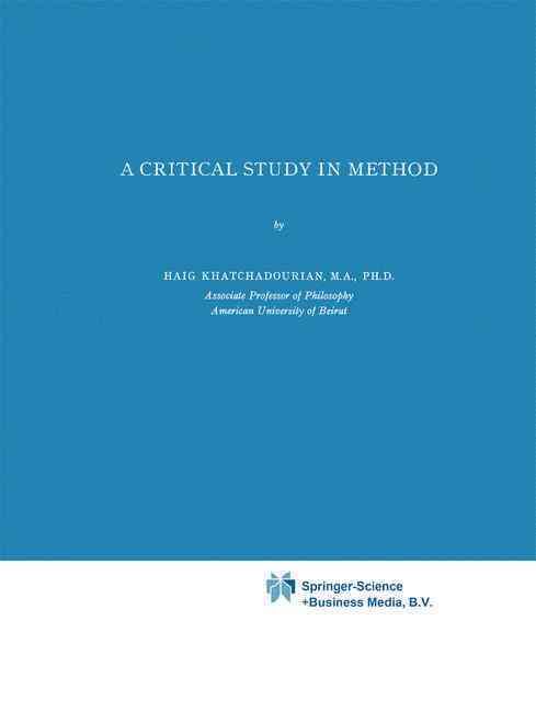 A Critical Study in Method By H. Khathchadourian 9789048182503