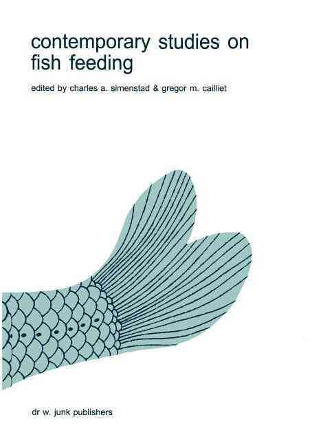 Contemporary Studies on Fish Feeding 9789048185184 (Paperback)