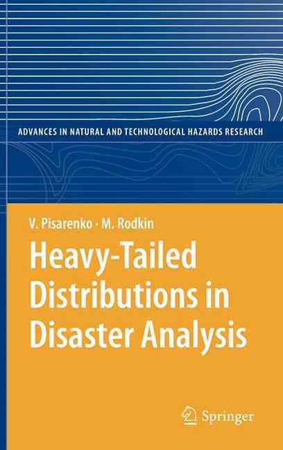 Heavy-Tailed Distributions in Disaster Analysis 9789048191703