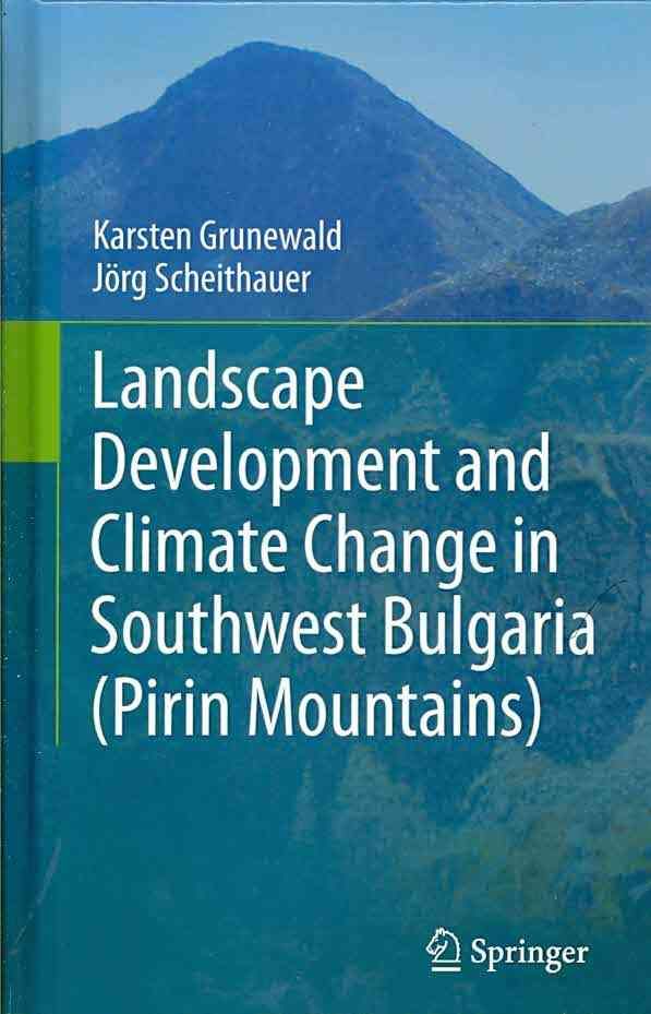Landscape Development and Climate Change in Southwest Bulgaria (Pirin Mountains)