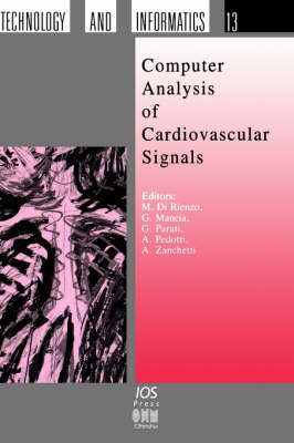 Computer Analysis of Cardiovascular Signals By M. Di Rienzo (Book)