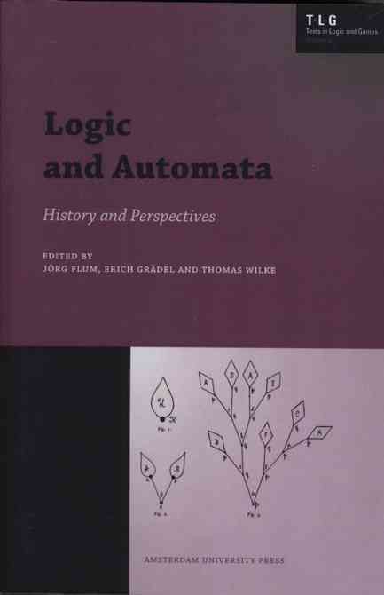 Logic and Automata 9789053565766 (Paperback)