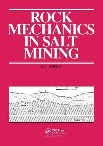 Rock Mechanics in Salt Mining By Jeremic, M.L. 9789054101031