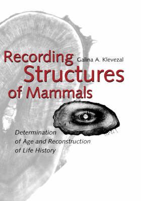 Recording Structures of Mammals By Klevezal, Galina A. 9789054106210