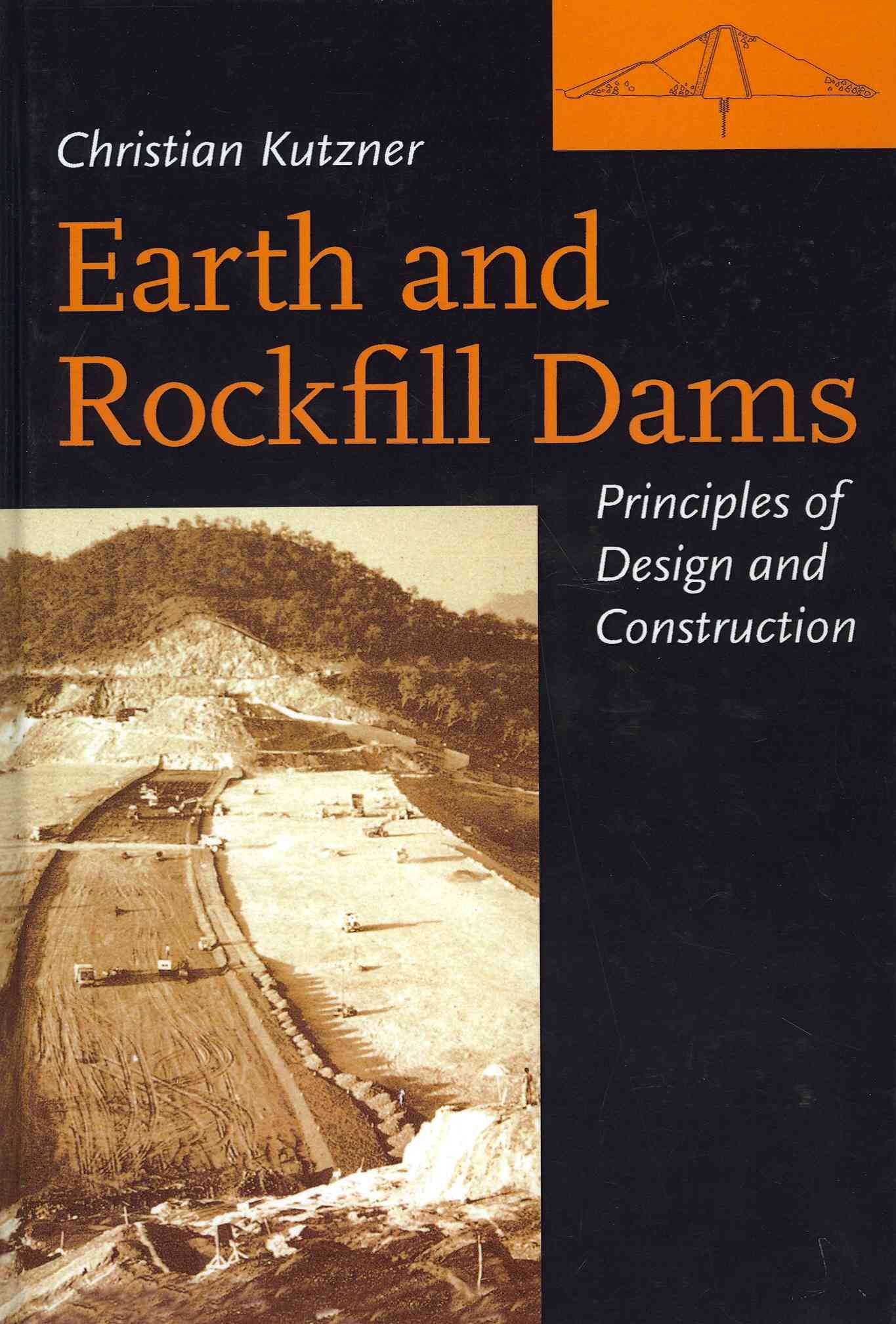 Earth and Rockfill Dams By Christian Kutzner 9789054106821 (Hardback)