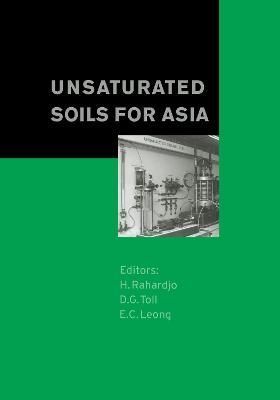 Unsaturated Soils for Asia By H. Raharjdo (editor) 9789058091390
