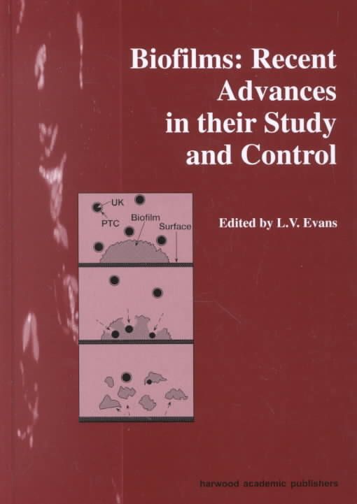 Biofilms By L. V. Evans 9789058230935 (Hardback)