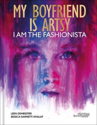 My boyfriend is artsy, I am the fashionista By Leen Demeester