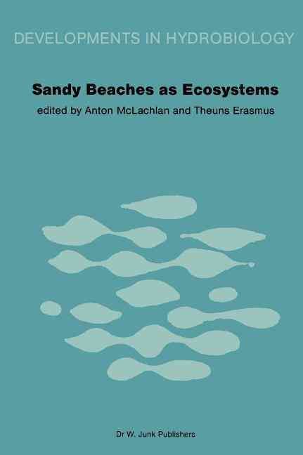 Sandy Beaches as Ecosystems 9789061937708 (Hardback)
