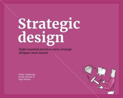Strategic Design By Giulia Calabretta 9789063694456 (Paperback)