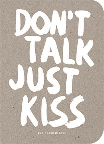 Don't Talk Just Kiss By Marcus Kraft 9789063694524 (Hardback)