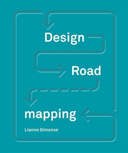 Design Roadmapping By Lianne Simonse 9789063694593 (Hardback)