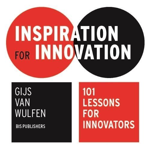 Inspiration for Innovation By Gijs van Wulfen 9789063694968