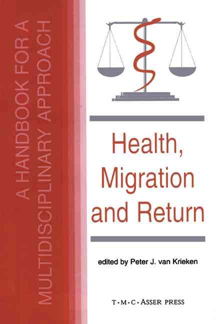 Health, Migration and Return By Peter J. van Krieken 9789067041287