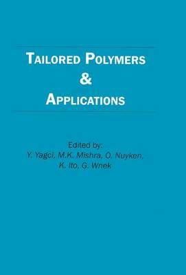 Tailored Polymers and Applications 9789067643269 (Hardback)