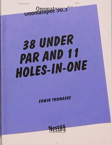 38 Under Par And 11 Holes-In-One By Erwin Thomasse (artist)