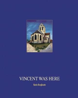 Vincent was here 9789080990333 (Hardback)