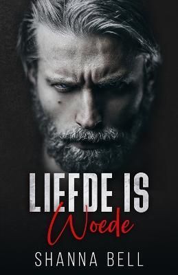 Liefde is woede By Shanna Bell 9789083232720 (Paperback)