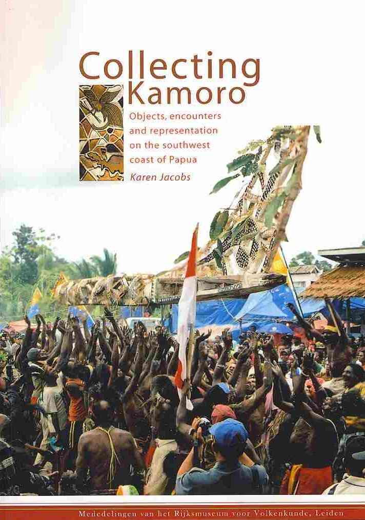 Collecting Kamoro 9789088900884 (Paperback)