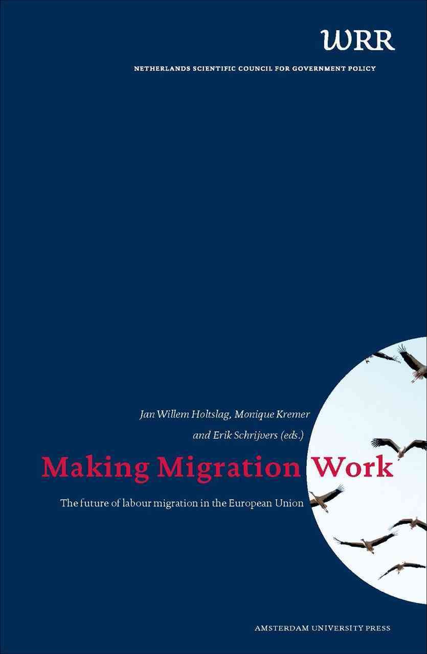 Making Migration Work 9789089645579 (Paperback)