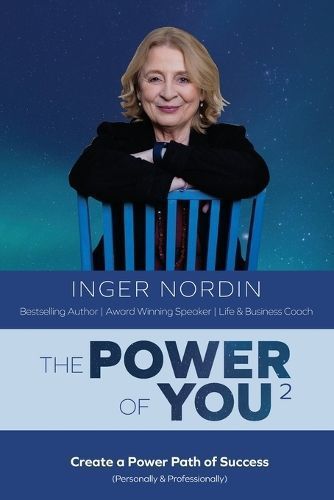 The POWER of YOU2 By Inger Nordin (author), Gerry Robert (foreword)