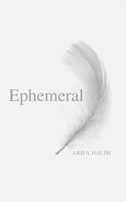Ephemeral By Arifa Halim 9789152702673 (Paperback)