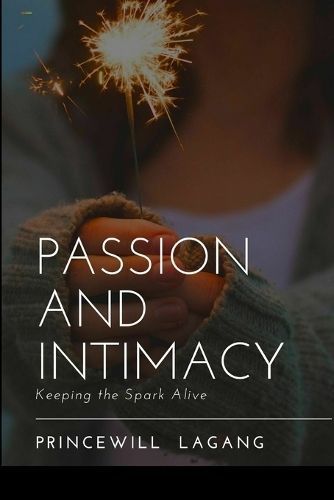 Passion and Intimacy By Lagang 9789160596349 (Paperback)