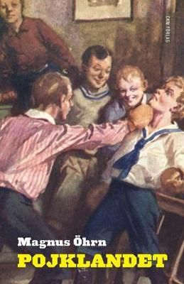 Pojklandet By Magnus Ohrn 9789170401305 (Paperback)