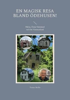 En Magisk Resa Bland Ödehusen! By Tomas Molin 9789176991657