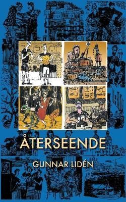 Återseende By Lidén 9789179697242 (Paperback)