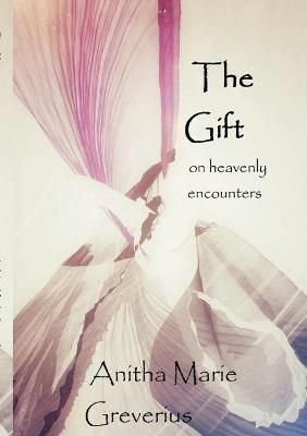 The gift By Greverius, Anitha Marie 9789180078061 (Paperback)