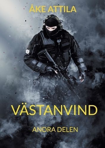 Västanvind By Åke Attila 9789180575102 (Paperback)