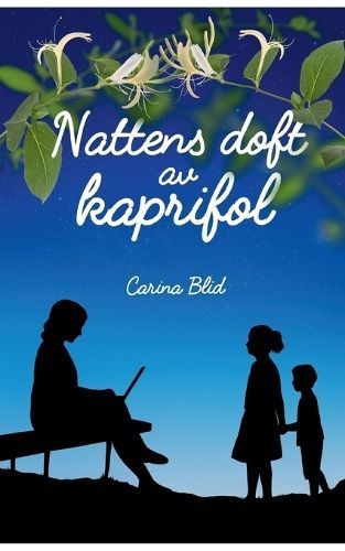 Nattens doft av kaprifol By Blid 9789180575775 (Paperback)
