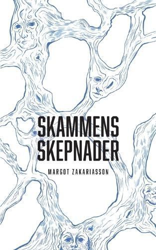Skammens skepnader By Zakariasson 9789180803250 (Paperback)