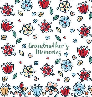 Grandmother's Memories By Summers 9789188385376 (Hardback)