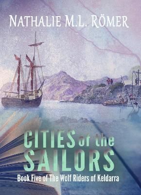 Cities of the Sailors By Nathalie M.L. Romer 9789188459220 (Paperback)