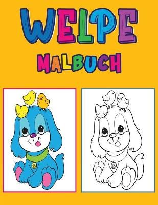 Welpe Malbuch By Norea Dahlberg 9789189478336 (Paperback)