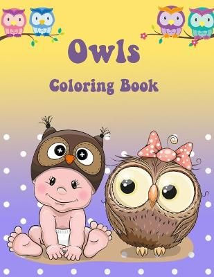 Owl Coloring Book By Dahlberg 9789189478541 (Paperback)