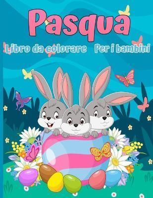 Libro da colorare di Pasqua per bambini By Calvin Graves 9789189579156
