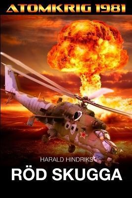 Roed Skugga By Harald Hindriks 9789197639613 (Paperback)
