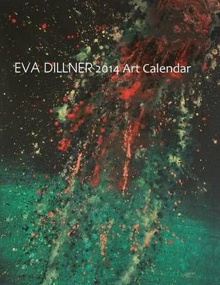 Eva Dillner 2014 Art Calendar By Dillner, Eva 9789198038750