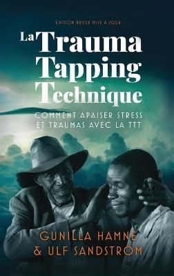 Trauma Tapping Technique By Hamne 9789198205275 (Hardback)