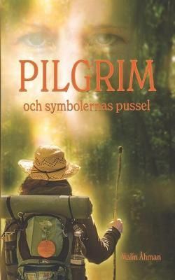 PILGRIM och symbolernas pussel By Åhman 9789198209235 (Paperback)