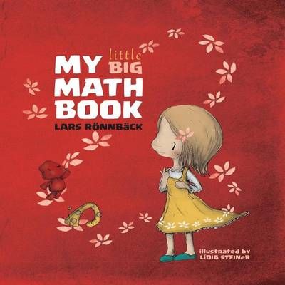 My Little Big Math Book By Rönnbäck, Lars 9789198282610 (Paperback)