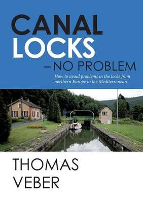 Canal Locks - No Problem By Thomas Veber 9789198287011 (Paperback)