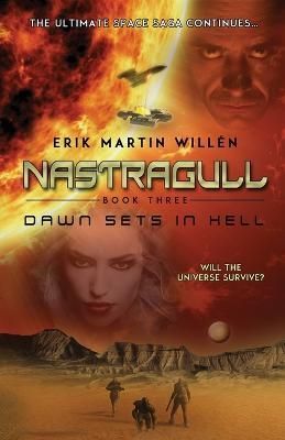 Dawn Sets in Hell (Nastragull) By Willen 9789198809022 (Paperback)