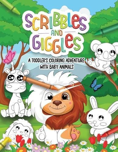 Scribbles and Giggles Coloring Adventure With Baby Animals (Paperback)