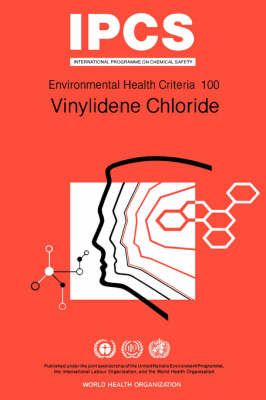 Vinylidene Chloride By World Health Organization(WHO) 9789241543002